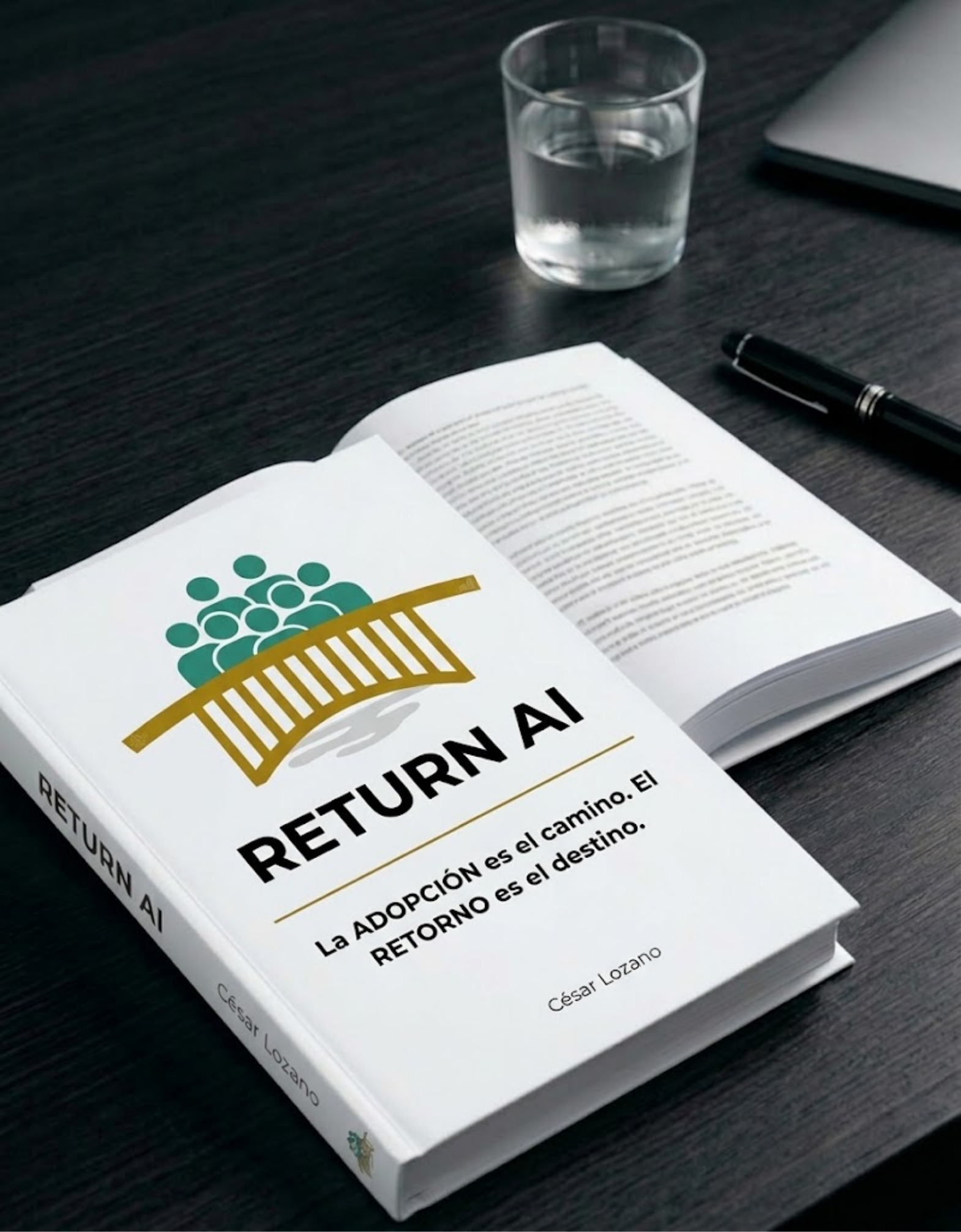 Portada del libro ReturnAI — novela ejecutiva sobre Adalid Puentes y los 120 días que documentaron el retorno de la IA en Seguros Continental